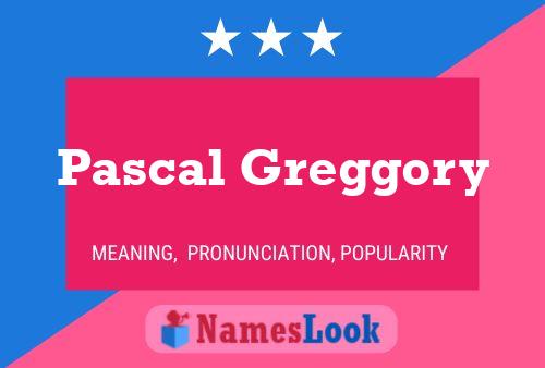 Pascal Greggory 名字海报