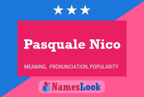 Pasquale Nico 名字海报