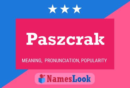 Paszcrak 名字海报