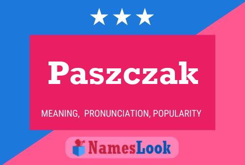 Paszczak 名字海报