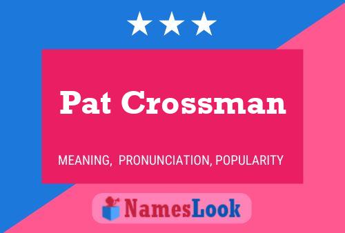 Pat Crossman 名字海报