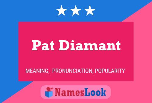 Pat Diamant 名字海报