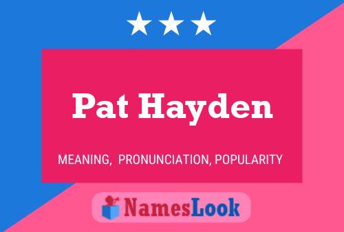 Pat Hayden 名字海报