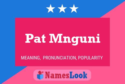 Pat Mnguni 名字海报