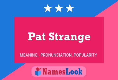 Pat Strange 名字海报