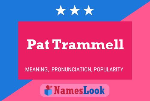 Pat Trammell 名字海报