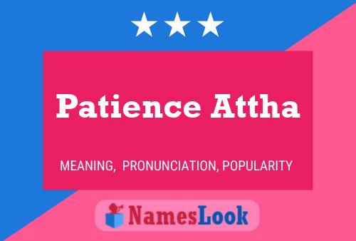 Patience Attha 名字海报