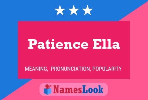 Patience Ella 名字海报