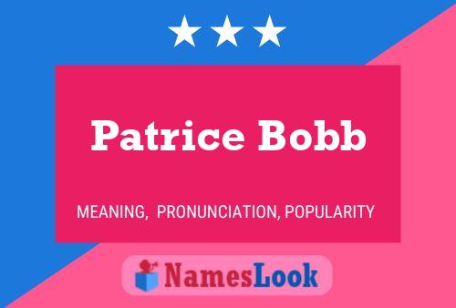 Patrice Bobb 名字海报