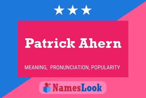 Patrick Ahern 名字海报