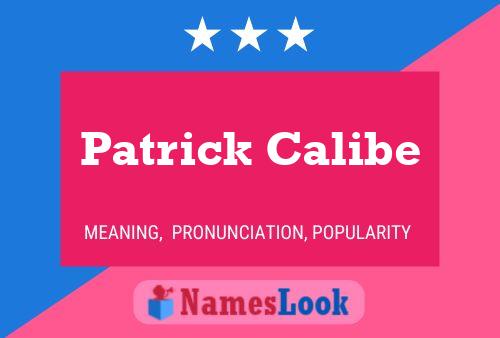 Patrick Calibe 名字海报