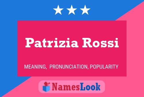 Patrizia Rossi 名字海报