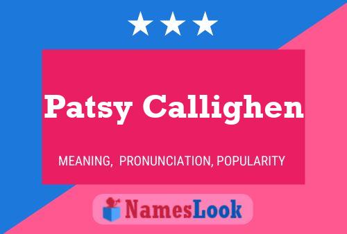 Patsy Callighen 名字海报