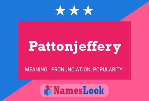 Pattonjeffery 名字海报