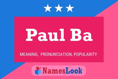 Paul Ba 名字海报