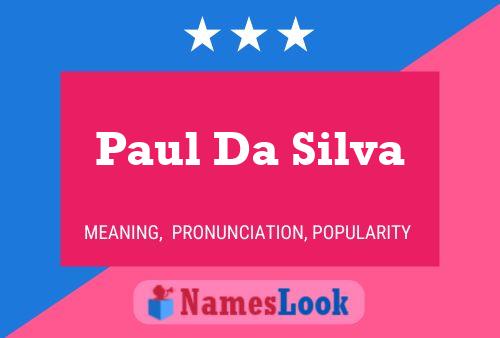 Paul Da Silva 名字海报