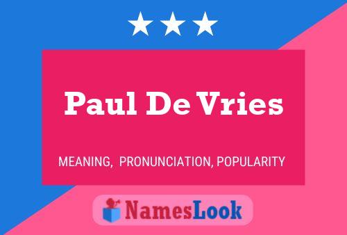 Paul De Vries 名字海报