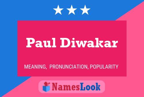 Paul Diwakar 名字海报