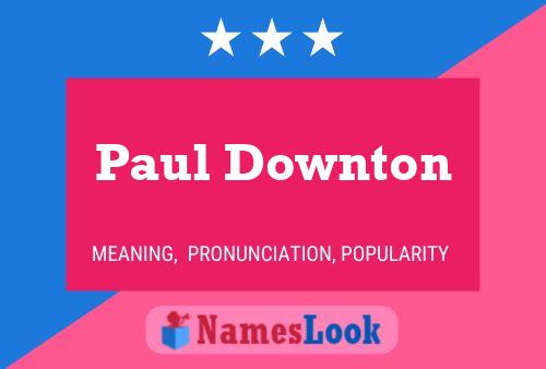 Paul Downton 名字海报