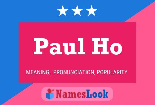 Paul Ho 名字海报