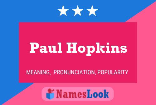 Paul Hopkins 名字海报