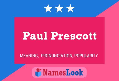 Paul Prescott 名字海报