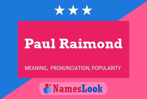 Paul Raimond 名字海报