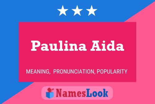 Paulina Aida 名字海报