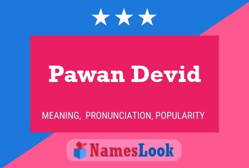 Pawan Devid 名字海报