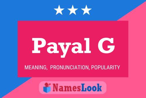 Payal G 名字海报