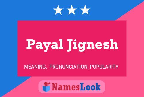 Payal Jignesh 名字海报