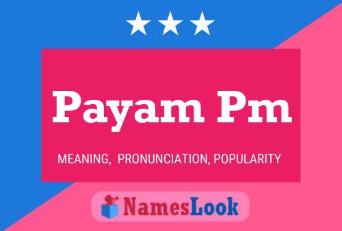 Payam Pm 名字海报