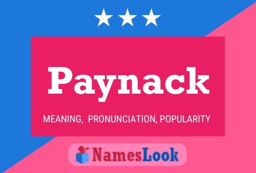 Paynack 名字海报