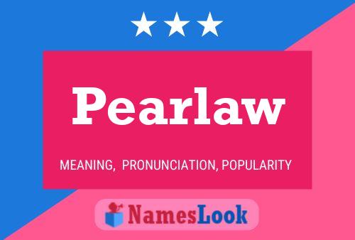 Pearlaw 名字海报