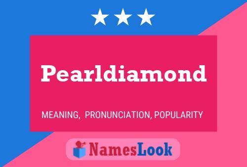 Pearldiamond 名字海报