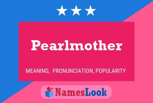 Pearlmother 名字海报