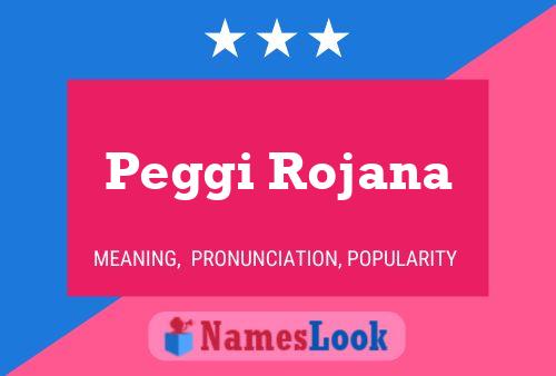 Peggi Rojana 名字海报