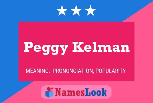 Peggy Kelman 名字海报