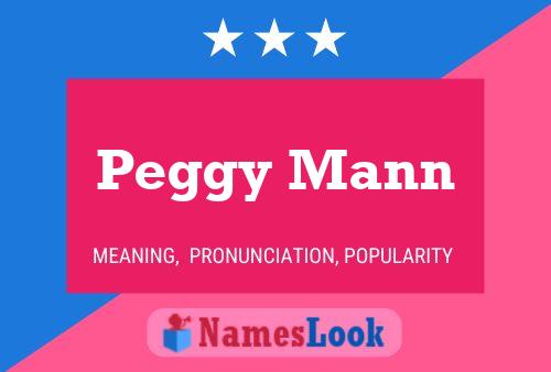 Peggy Mann 名字海报