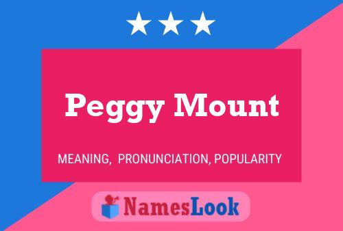 Peggy Mount 名字海报