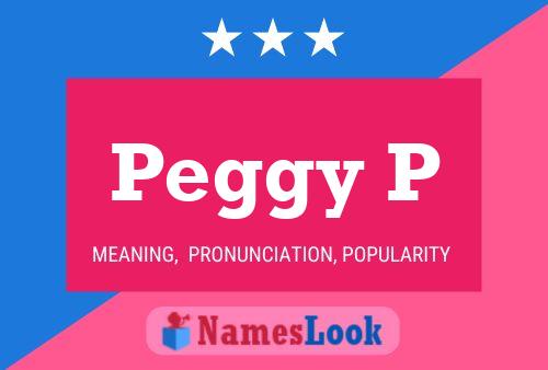 Peggy P 名字海报