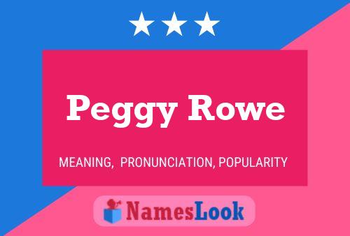 Peggy Rowe 名字海报