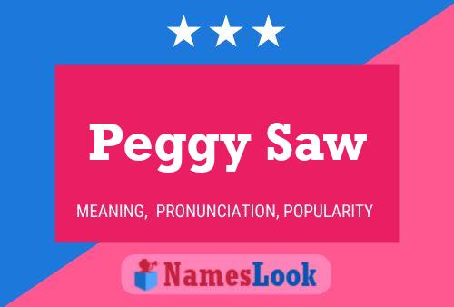 Peggy Saw 名字海报