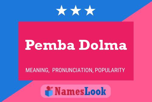 Pemba Dolma 名字海报