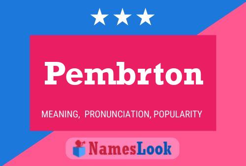 Pembrton 名字海报