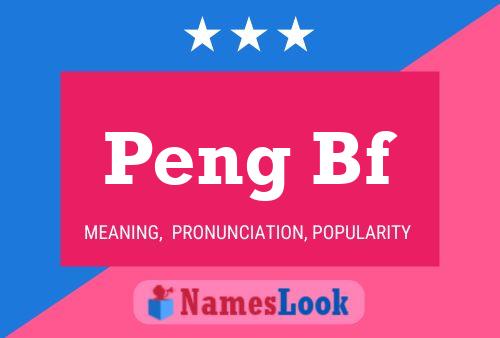 Peng Bf 名字海报