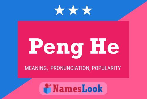 Peng He 名字海报