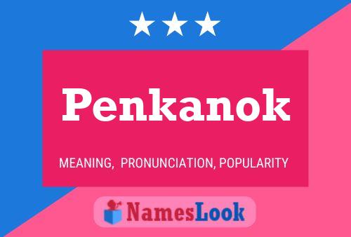 Penkanok 名字海报