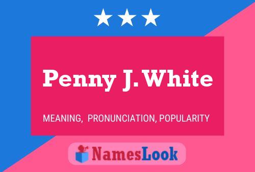 Penny J. White 名字海报