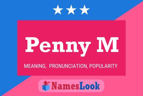 Penny M 名字海报